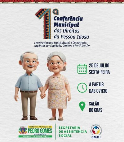Imagem da notícia Pedro Gomes sediará Conferência Municipal dos Direitos da Pessoa Idosa com foco em equidade e participação